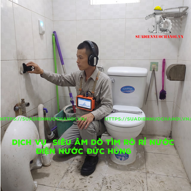 dịch vụ dò tìm rò rỉ nước tại Hà Nội |Điện Nước Đức Hùng