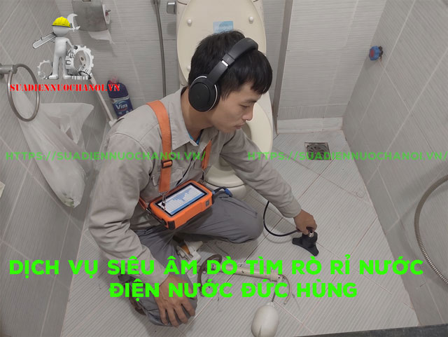 Bảng giá dò tìm rò rỉ nước dịch vụ Đức Hùng mới nhất
