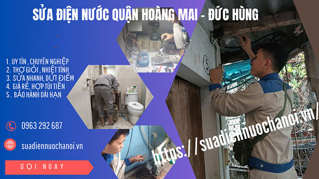 Sửa chữa điện nước tại Quận Hoàng Mai: Uy tín, Nhanh chóng, Giá Rẻ!