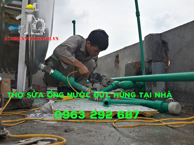 Thợ sửa ống nước tại nhà Hà Nội uy tín số 1 Đức Hùng 