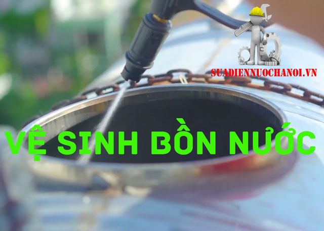 Vệ sinh bồn nước: Bí quyết cho nguồn nước sạch và an toàn