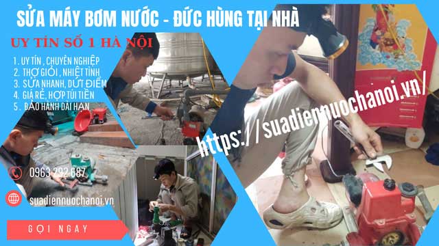 Điện Nước Đức Hùng sửa máy bơm nhanh tất cả các lỗi 