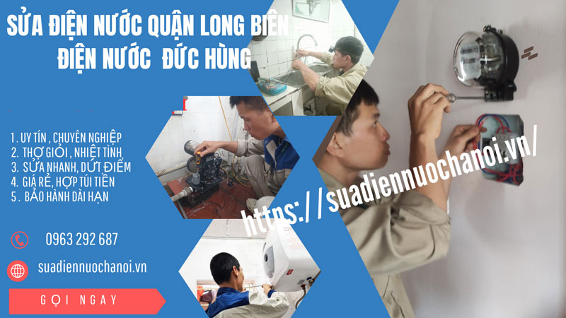 Thợ sửa điện nước quận Long Biên giá rẻ