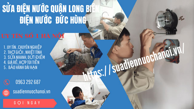 Thợ sửa điện nước quận Long Biên giá rẻ