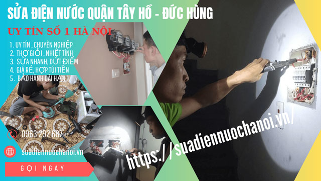Sửa chữa điện nước tại quận Tây Hồ – Điện Nước Đức Hùng