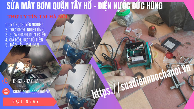 Tiêu chí chọn đơn vị sửa máy bơm nước Tây Hồ uy tín